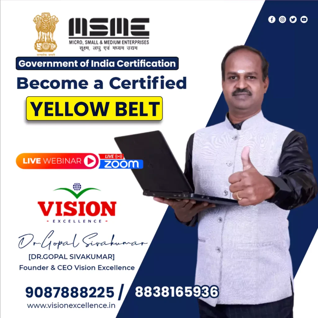 Yellow belt Vision Excellence